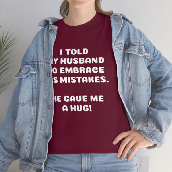 I Told My Husband to Embrace His Mistakes. He Gave Me a Hug! - Image 30