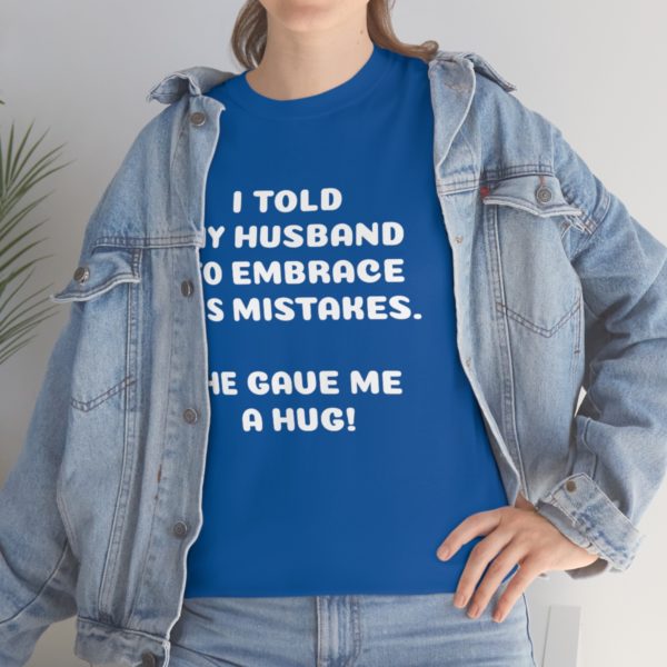 I Told My Husband to Embrace His Mistakes. He Gave Me a Hug! - Image 86