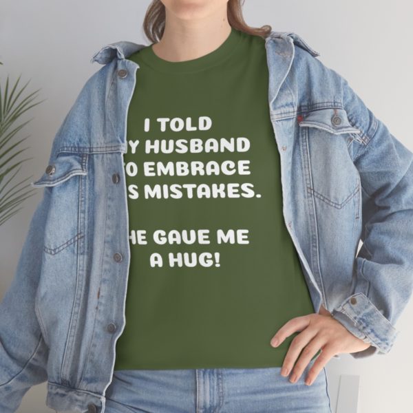 I Told My Husband to Embrace His Mistakes. He Gave Me a Hug! - Image 46