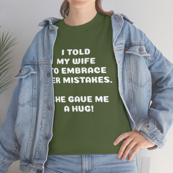 I Told My Wife to Embrace Her Mistakes. She Gave Me a Hug! - Image 46