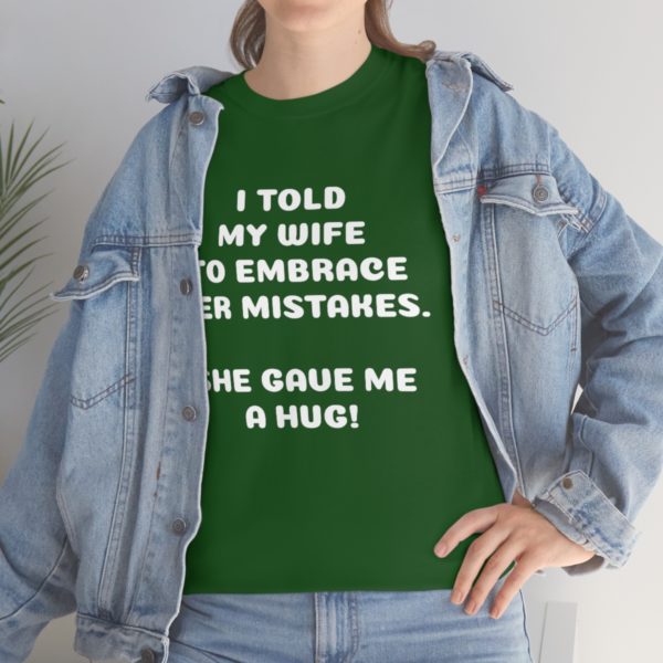 I Told My Wife to Embrace Her Mistakes. She Gave Me a Hug! - Image 54